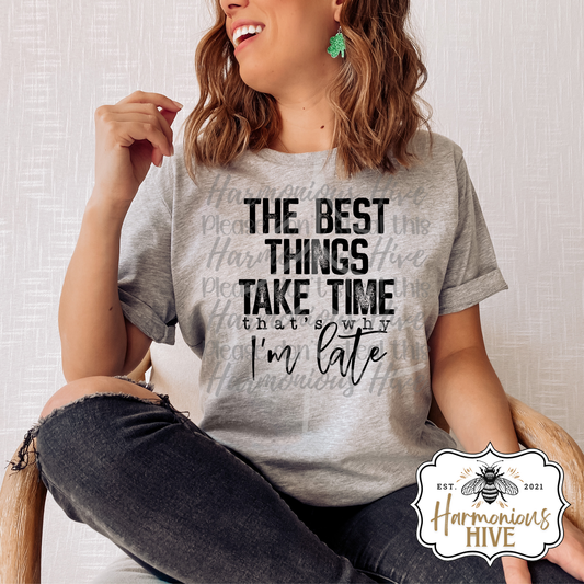 The Best Things Take Time