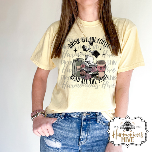 Drink all the Coffee Read all the Smut